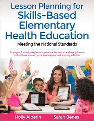 Lesson Planning for Skills-Based Elementary Health Education