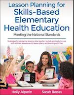 Lesson Planning for Skills-Based Elementary Health Education