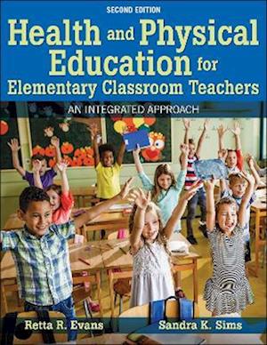 Health and Physical Education for Elementary Classroom Teachers