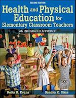 Health and Physical Education for Elementary Classroom Teachers