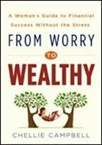 From Worry to Wealthy