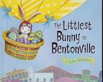 The Littlest Bunny in Bentonville