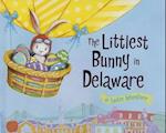 The Littlest Bunny in Delaware
