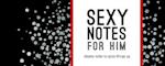 Sexy Notes for Him