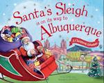 Santa's Sleigh Is on Its Way to Albuquerque