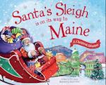 Santa's Sleigh Is on Its Way to Maine
