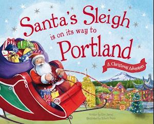 Santa's Sleigh Is on Its Way to Portland