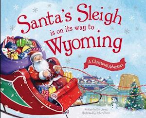 Santa's Sleigh Is on Its Way to Wyoming