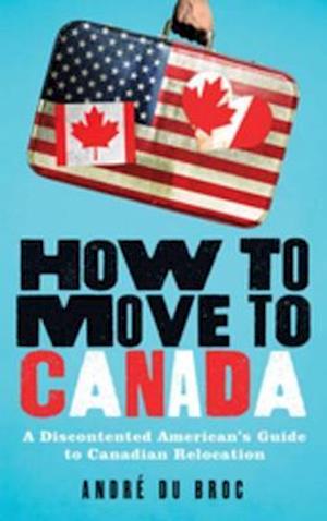 How to Move to Canada