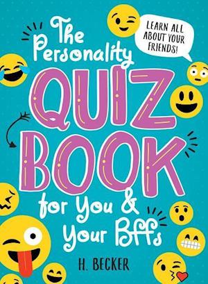 The Personality Quiz Book for You and Your Bffs