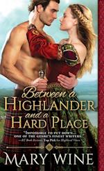 Between a Highlander and a Hard Place