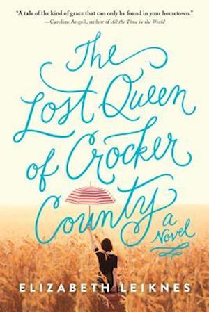The Lost Queen of Crocker County