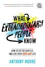 What Extraordinary People Know