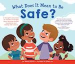 What Does it Mean to be Safe?
