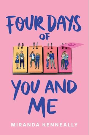 Four Days of You and Me