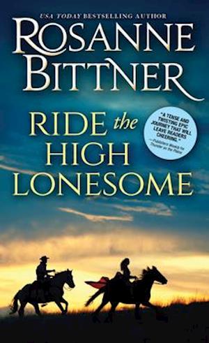 Ride the High Lonesome