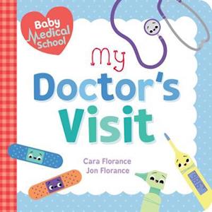 Baby Medical School: My Doctor's Visit