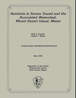 Nutrients in Somes Sound and the Associated Watershed, Mount Desert Island, Main