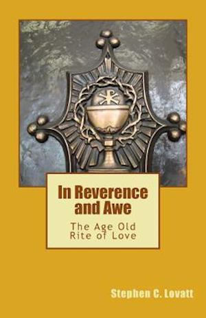 In Reverence and Awe
