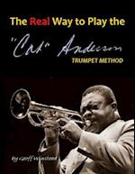 The Real Way to Play the Cat Anderson Trumpet Method