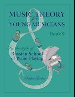 Music Theory for Young Musicians in the Style of Russian School of Piano Playing