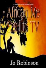African Me & Satellite TV