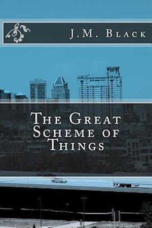 The Great Scheme of Things