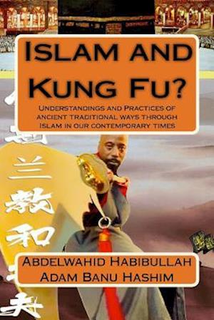 Islam and Kung Fu?