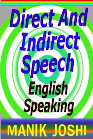 Direct And Indirect Speech: English Speaking