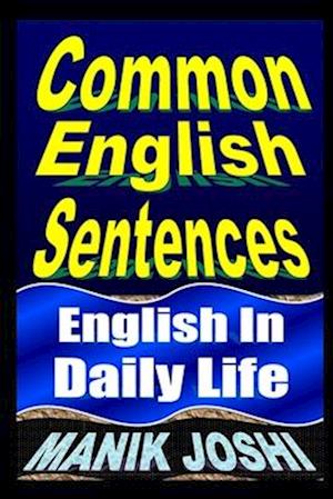 Common English Sentences: English In Daily Life