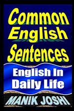 Common English Sentences: English In Daily Life 