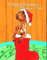 Whiney Weenie's Christmas Carol