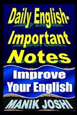 Daily English Important Notes: Improve Your English 