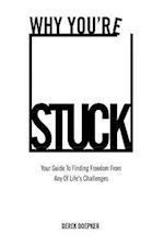 Why You're Stuck