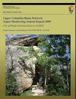 Upper Columbia Basin Network Aspen Monitoring Annual Report 2009