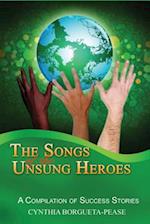 The Songs of the Unsung Heroes