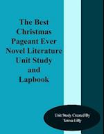 The Best Christmas Pageant Ever Novel Literature Unit Study and Lapbook