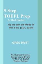 5-Step TOEFL Prep for Hindi Speakers