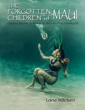 The Forgotten Children of Maui