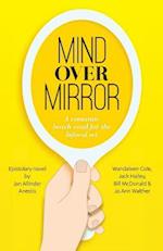 Mind Over Mirror