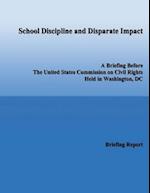 School Discipline and Disparate Impact