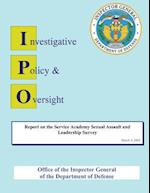 Report on the Service Academy Sexual Assault and Leadership Survey