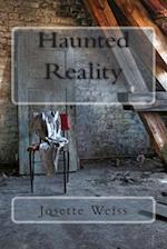 Haunted Reality