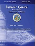 Special Plans & Operations Report No. Spo-2009-001 - Assessment of Arms, Ammunition, and Explosives Control and Accountability; Security Assistance; A