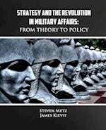 Strategy and the Revolution in Military Affairs