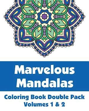 Marvelous Mandalas Coloring Book Double Pack (Volumes 1 & 2)