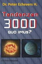 Tendenzen 3000