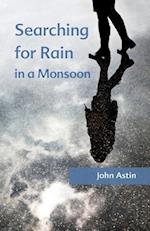 Searching for Rain in a Monsoon