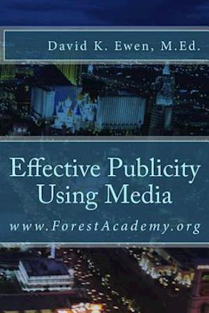 Effective Publicity Using Media