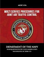 Multi Service Procedure for Joint Air Traffic Control